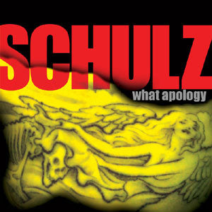 Schulz - What Apology