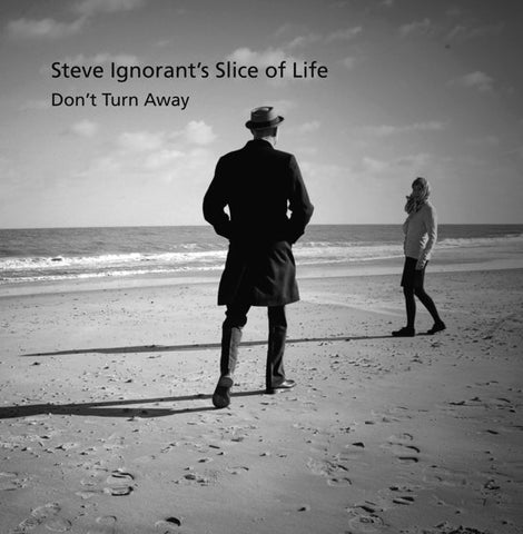 Steve Ignorant's Slice Of Life - Don't Turn Away