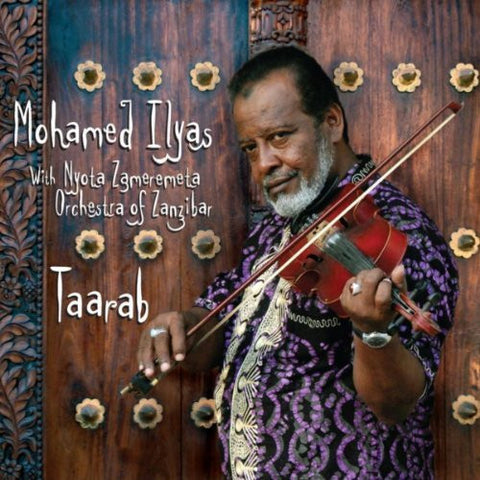 Mohamed Ilyas With Nyota Zameremeta Orchestra Of Zanzibar - Taarab