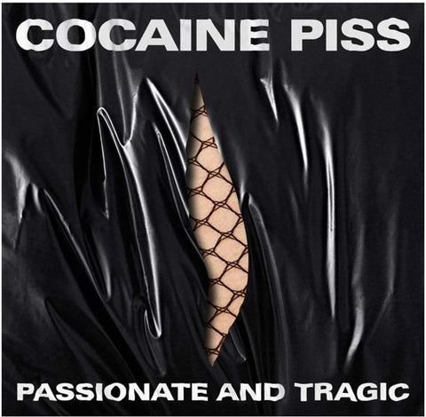Cocaine Piss - Passionate And Tragic