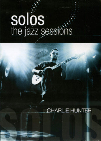 Charlie Hunter - Solos: The Jazz Sessions