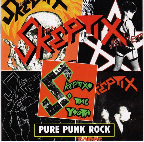 The Skeptix - Pure Punk Rock