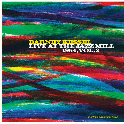 Barney Kessel With The Jazz Millers - Live At The Jazz Mill 1954, Vol. 2