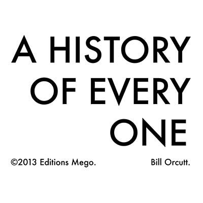 Bill Orcutt - A History Of Every One