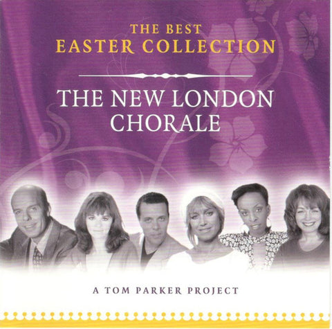 The New London Chorale - The Best Easter Collection