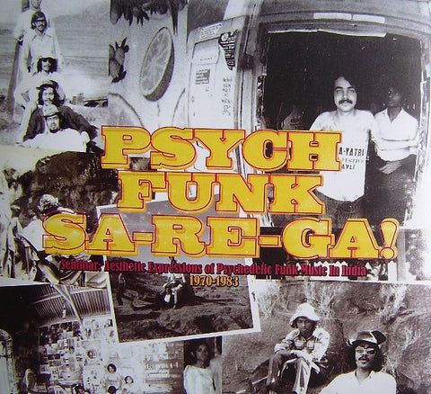 Various - Psych Funk Sa-Re-Ga! Seminar: Aesthetic Expressions Of Psychedelic Funk Music In India 1970-1983