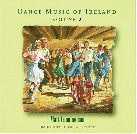 Matt Cunningham - Dance Music Of Ireland Volume 2