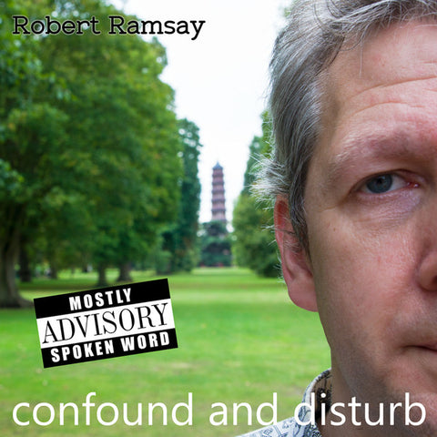 Robert Ramsay - Confound And Disturb