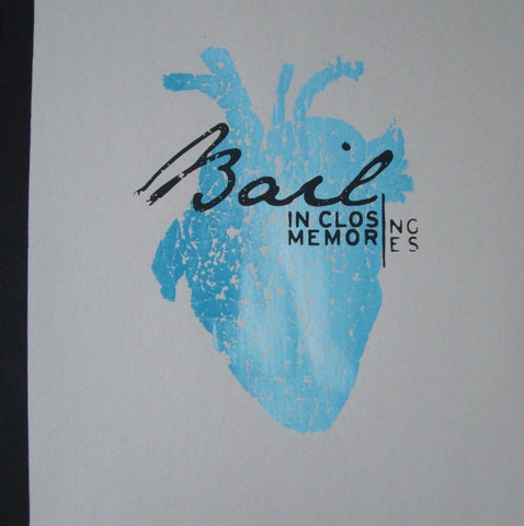 Bail - In Closing Memories