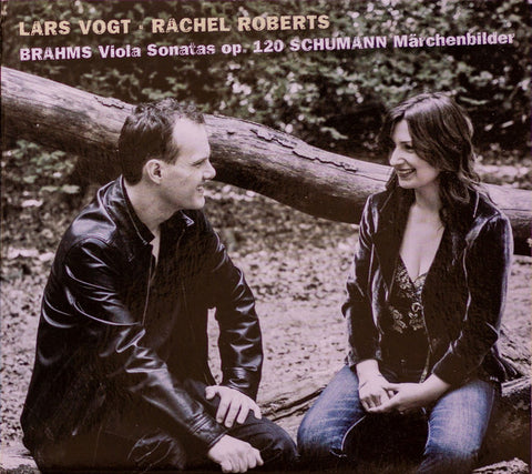 Lars Vogt ∙ Rachel Roberts, Brahms / Schumann - Viola Sonatas Op. 120 / Märchenbilder