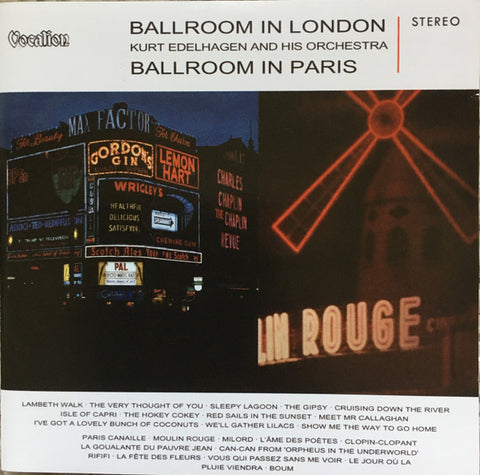 Kurt Edelhagen And His Orchestra - Ballroom In London / Ballroom In Paris