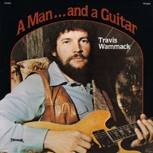 Travis Wammack - A Man... And A Guitar