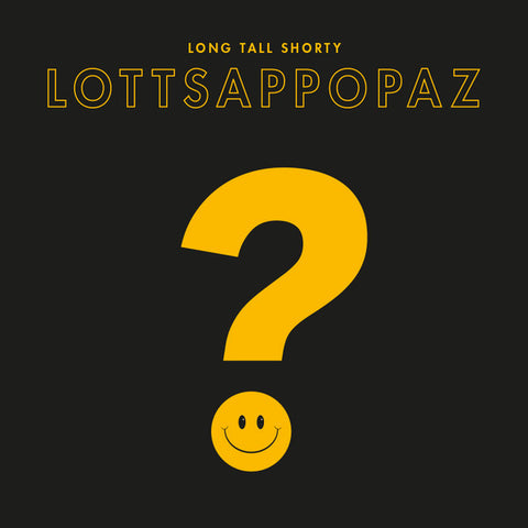 Long Tall Shorty - Lottsappopaz