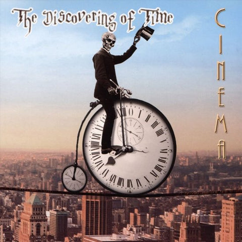 Cinema - The Discovering Of Time