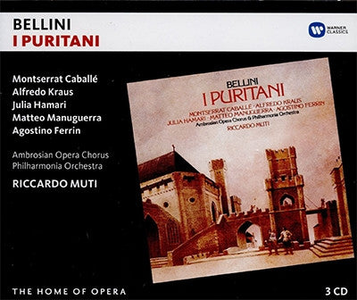 Bellini - Ambrosian Opera Chorus & Philharmonia Orchestra, Riccardo Muti - I Puritani