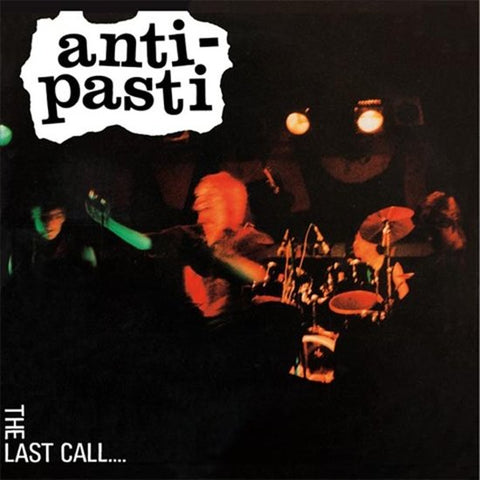 Anti-Pasti - The Last Call
