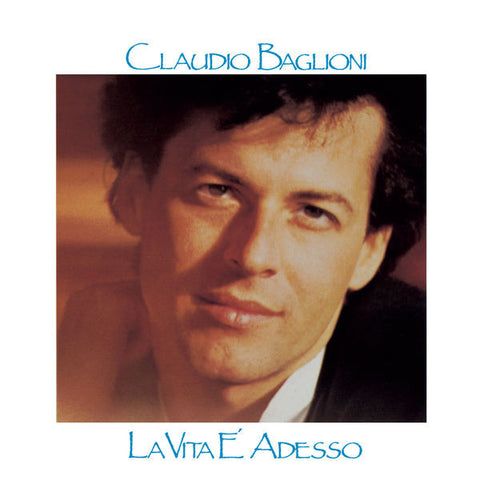 Claudio Baglioni - La Vita È Adesso