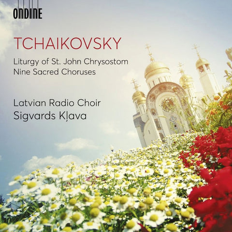 Tchaikovsky, Latvian Radio Choir, Sigvards Kļava - Liturgy Of St. John Chrysostom - Nine Sacred Choruses