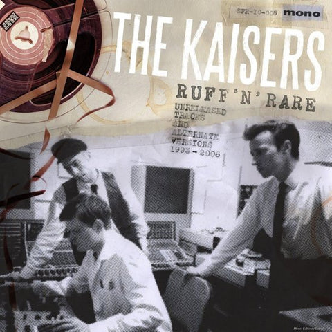The Kaisers - Ruff 'N' Rare