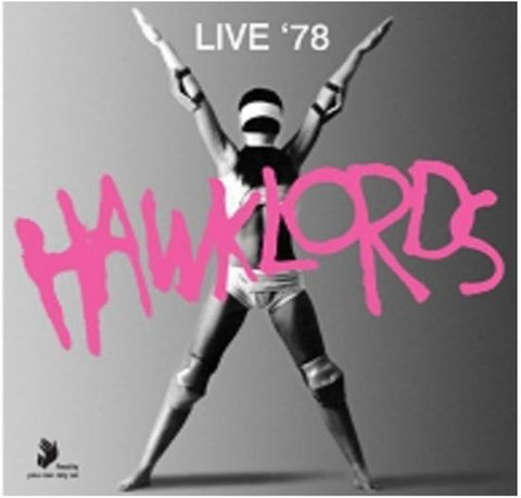 Hawklords, - Live '78