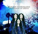 Rocky Votolato, - Television Of Saints