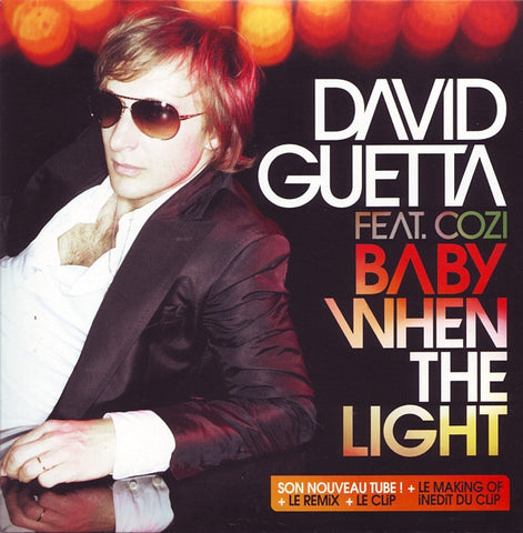 David Guetta Feat. Cozi - Baby When The Light