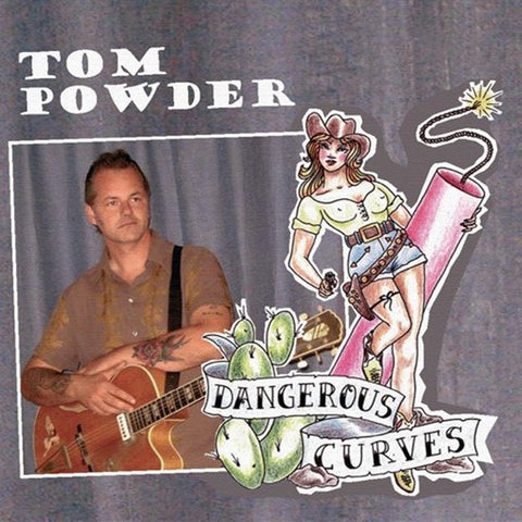 Tom Powder - Dangerous Curves
