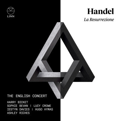 Handel - The English Concert, Harry Bicket, Sophie Bevan, Lucy Crowe, Iestyn Davies, Hugo Hymas, Ashley Riches - La Resurrezione