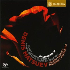 Denis Matsuev, Valery Gergiev, Mariinsky Orchestra, Rachmaninov - Piano Concerto No 3 & Rhapsody On A Theme Of Paganini