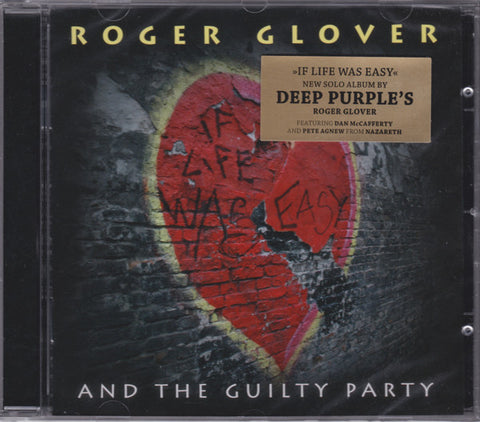 Roger Glover And The Guilty Party - If Life Was Easy