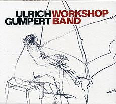 Ulrich Gumpert Workshop Band - Ulrich Gumpert Workshop Band