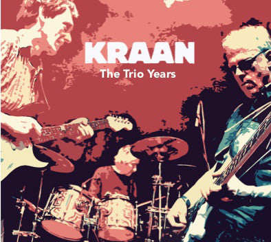 Kraan - The Trio Years