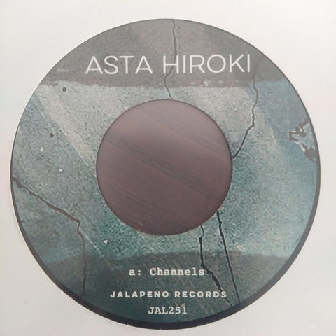 Asta Hiroki - Channels / Vulnerable
