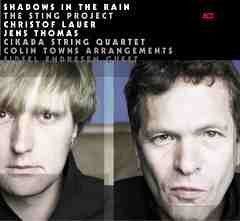 Christof Lauer, Jens Thomas - Shadows In The Rain