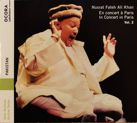 Nusrat Fateh Ali Khan - Pakistan: En Concert À Paris = In Concert In Paris - Vol. 2