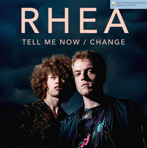 Rhea - Tell Me Now / Change