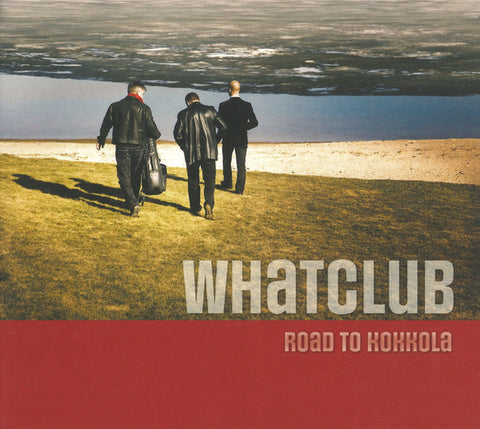 Whatclub - Road To Kokkola