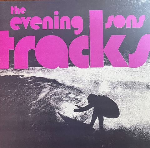 The Evening Sons - Tracks