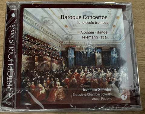 Joachim Schäfer, Trumpet, Bratislava Chamber Soloists, Anton Popovič - Baroque Concertos for Piccolo Trumpet