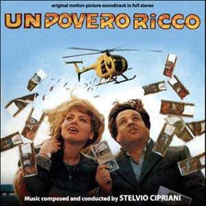 Stelvio Cipriani - Un Povero Ricco (Original Motion Picture Score)