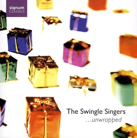 The Swingle Singers - ...Unwrapped