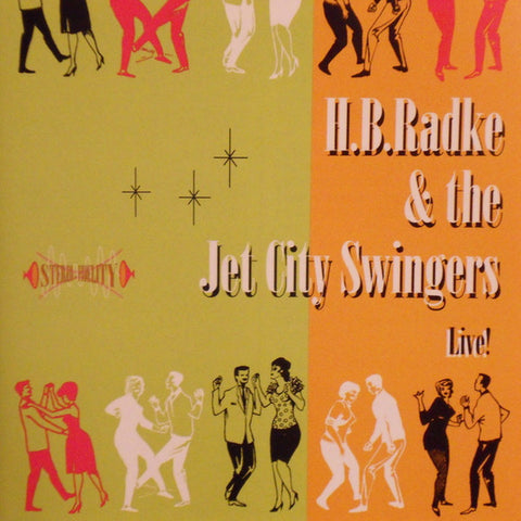 H.B. Radke & The Jet City Swingers - Live!
