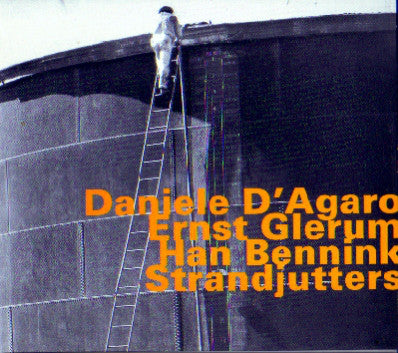 Daniele D'Agaro, Ernst Glerum & Han Bennink - Strandjutters