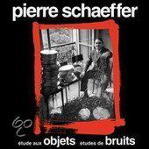 Pierre Schaeffer - 5 Études De Bruits - Étude Aux Objets