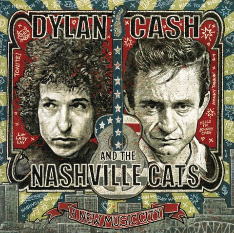Dylan, Cash & The Nashville Cats - A New Music City