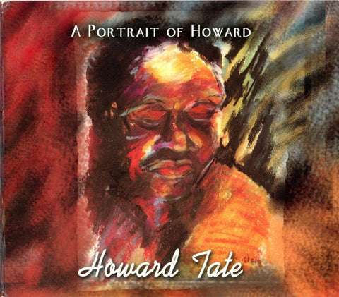 Howard Tate - A Portrait Of Howard