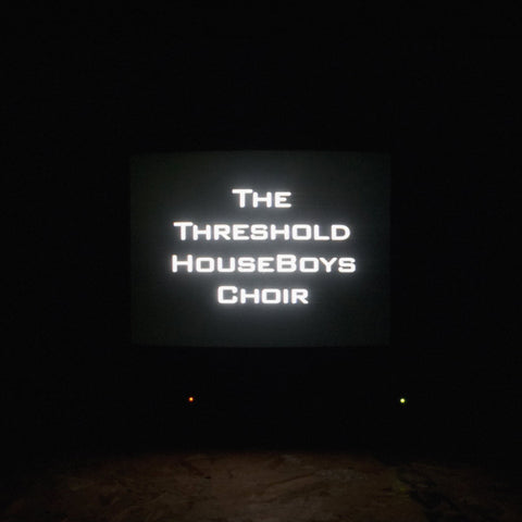 The Threshold HouseBoys Choir - Form Grows Rampant
