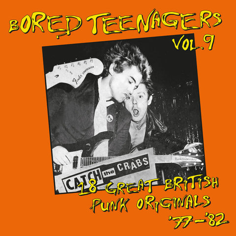 Various - Bored Teenagers vol. 9 : 18 Great British Punk Originals '77-'82