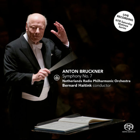 Anton Bruckner, Bernard Haitink, Nederlands Philharmonisch Orkest - Symphony No. 7