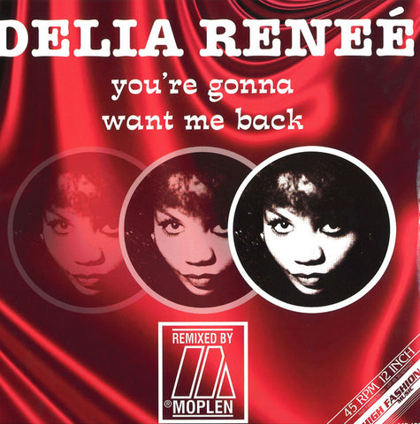Delia Reneé - You're Gonna Want Me Back